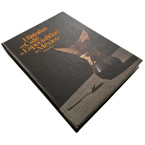 Historias del Café de Especialidad de México