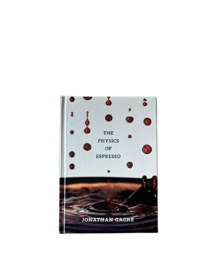 La Física del Espresso de Jonathan Gagné