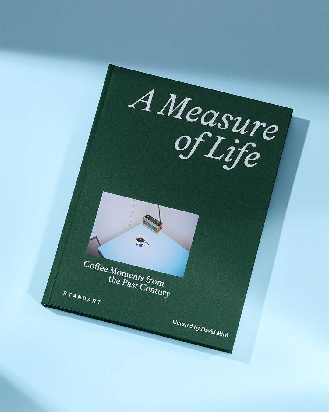 A Measure of Life: Coffee Moments from the Past Century